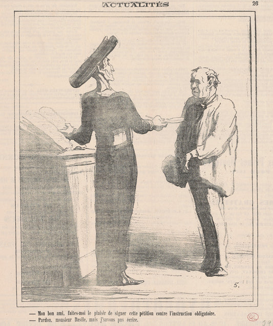 Mon bon ami, faites-moi le plaisir de signer ... by Honoré Daumier (French, 1808 - 1879), 16X12"(A3)Poster Print