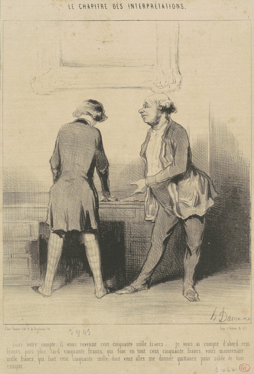 Voici votre comptre: Il vous revenait ... by Honoré Daumier (French, 1808 - 1879), 16X12"(A3)Poster Print