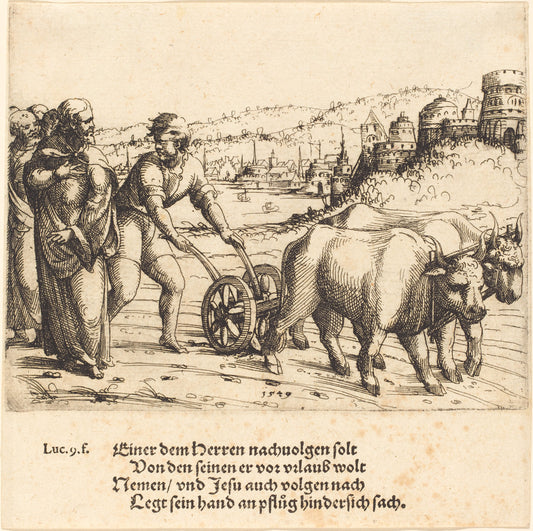 No One Who Puts His Hand on the Plow and Looks Back ia a Follower of Christ by Augustin Hirschvogel (German, 1503 - 1553), 16X12"(A3)Poster Print