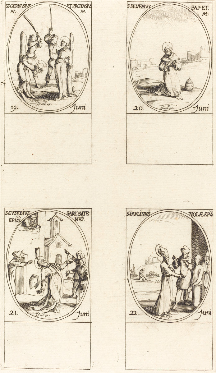 Sts. Gervase & Protase; St. Silverius; St. Eusebius of Samosata; St. Paulinus of Nola by Jacques Callot (French, 1592 - 1635), 16X12"(A3)Poster Print