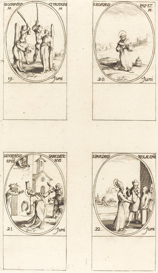 Sts. Gervase & Protase; St. Silverius; St. Eusebius of Samosata; St. Paulinus of Nola by Jacques Callot (French, 1592 - 1635), 16X12"(A3)Poster Print