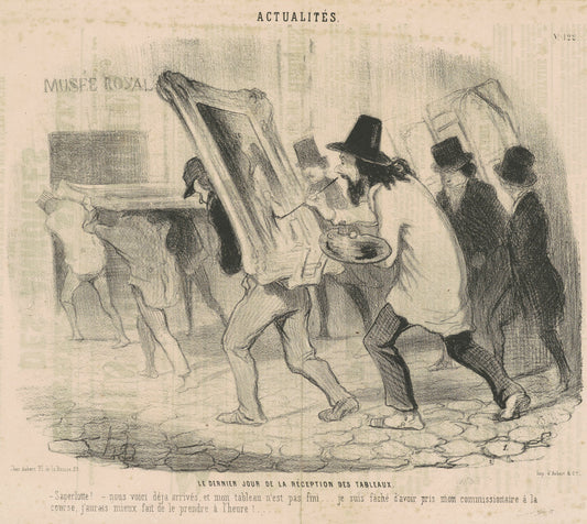 Le dernier jour de la réception des tableaux. Saperlotte . . . Nous voici déjà arrivés et mon tableau n'est pas fini! by Honoré Daumier (French, 1808 - 1879), 16X12"(A3)Poster Print