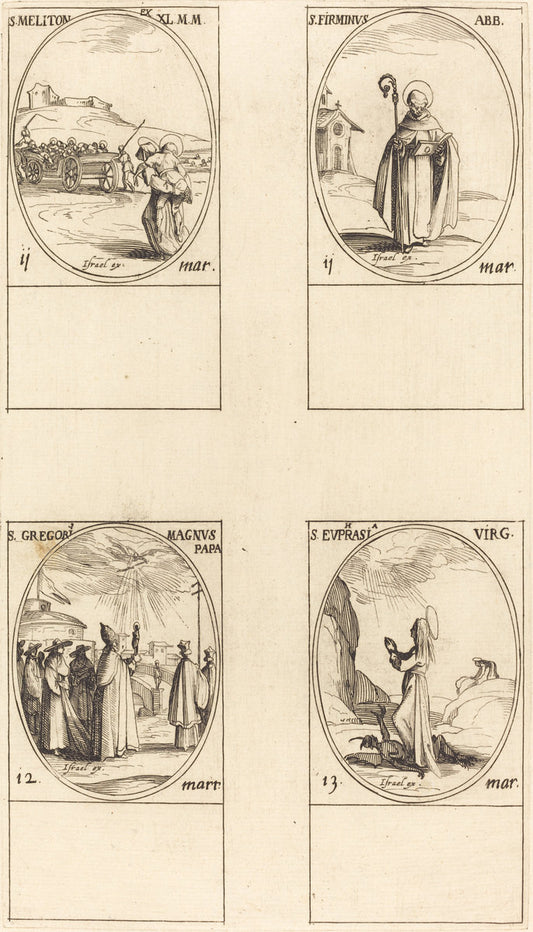 St. Meliton; St. Firminus; St. Gregory the Great; St. Euphrasia by Jacques Callot (French, 1592 - 1635), 16X12"(A3)Poster Print