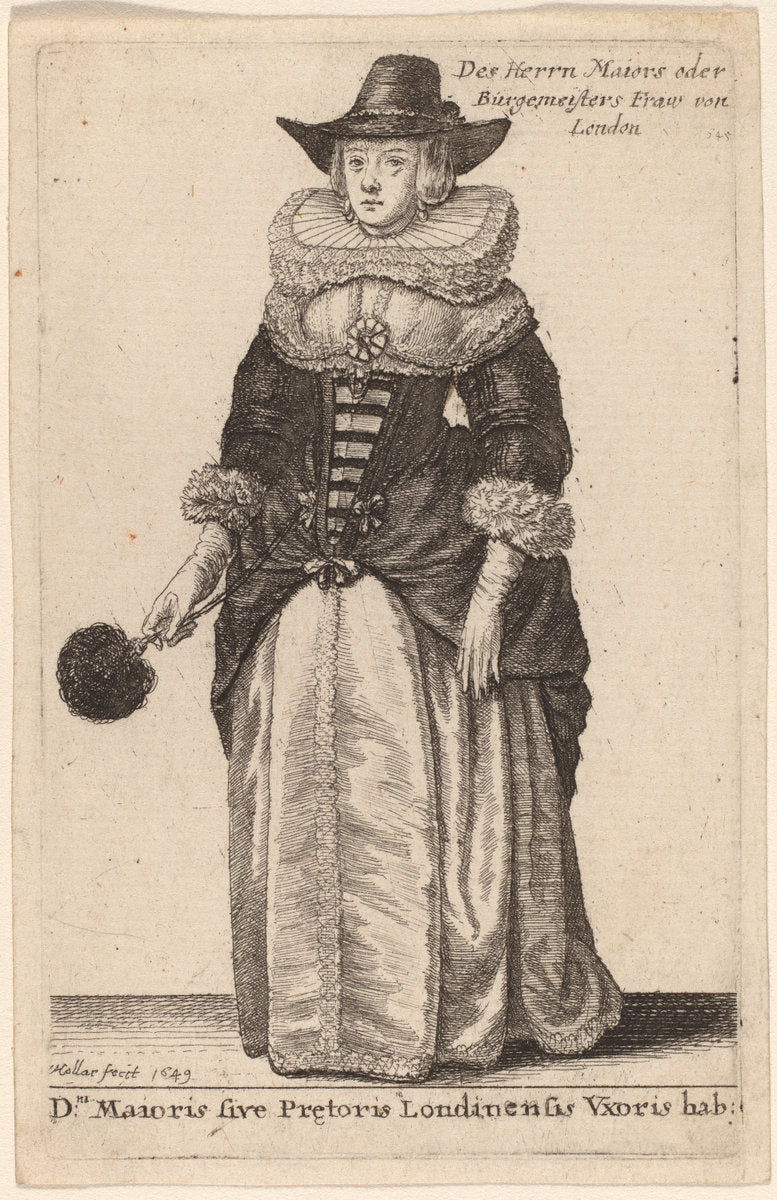 Dni Maioris sive Praetoris Londinensis  Vxoris Hab: by Wenceslaus Hollar (Bohemian, 1607 - 1677), 16X12"(A3)Poster Print