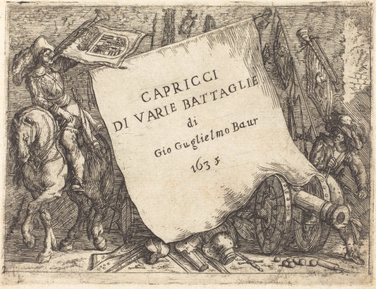 Capricci di varie battaglie (Title Page) by Johann Wilhelm Baur (German, 1607 - 1641), 16X12"(A3)Poster Print