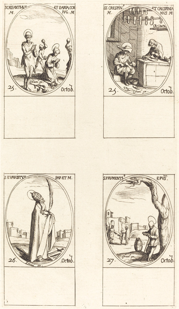Sts. Chrysanthus & Daria; Sts. Crispin & Crispinian; St. Evaristus; St. Frumentius by Jacques Callot (French, 1592 - 1635), 16X12"(A3)Poster Print