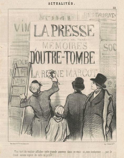 T'as tort de vouloir afficher cette ... annonce ... by Honoré Daumier (French, 1808 - 1879), 16X12"(A3)Poster Print