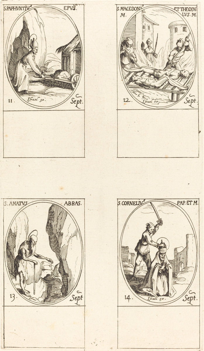St. Paphnutius; Sts. Macedonius and Theodulus; St. Amatus; St. Cornelias by Jacques Callot (French, 1592 - 1635), 16X12"(A3)Poster Print