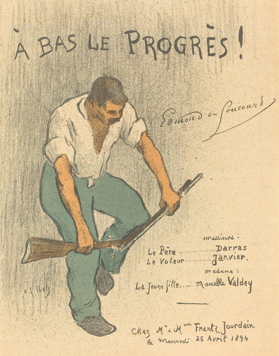 A Bas Le Progrès! by Henri-Gabriel Ibels (French, 1867 - 1936), 16X12"(A3)Poster Print
